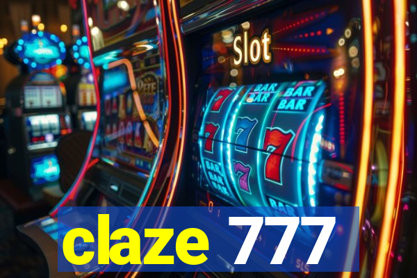 claze 777